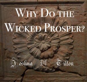 Why Do The Wicked Prosper? title image